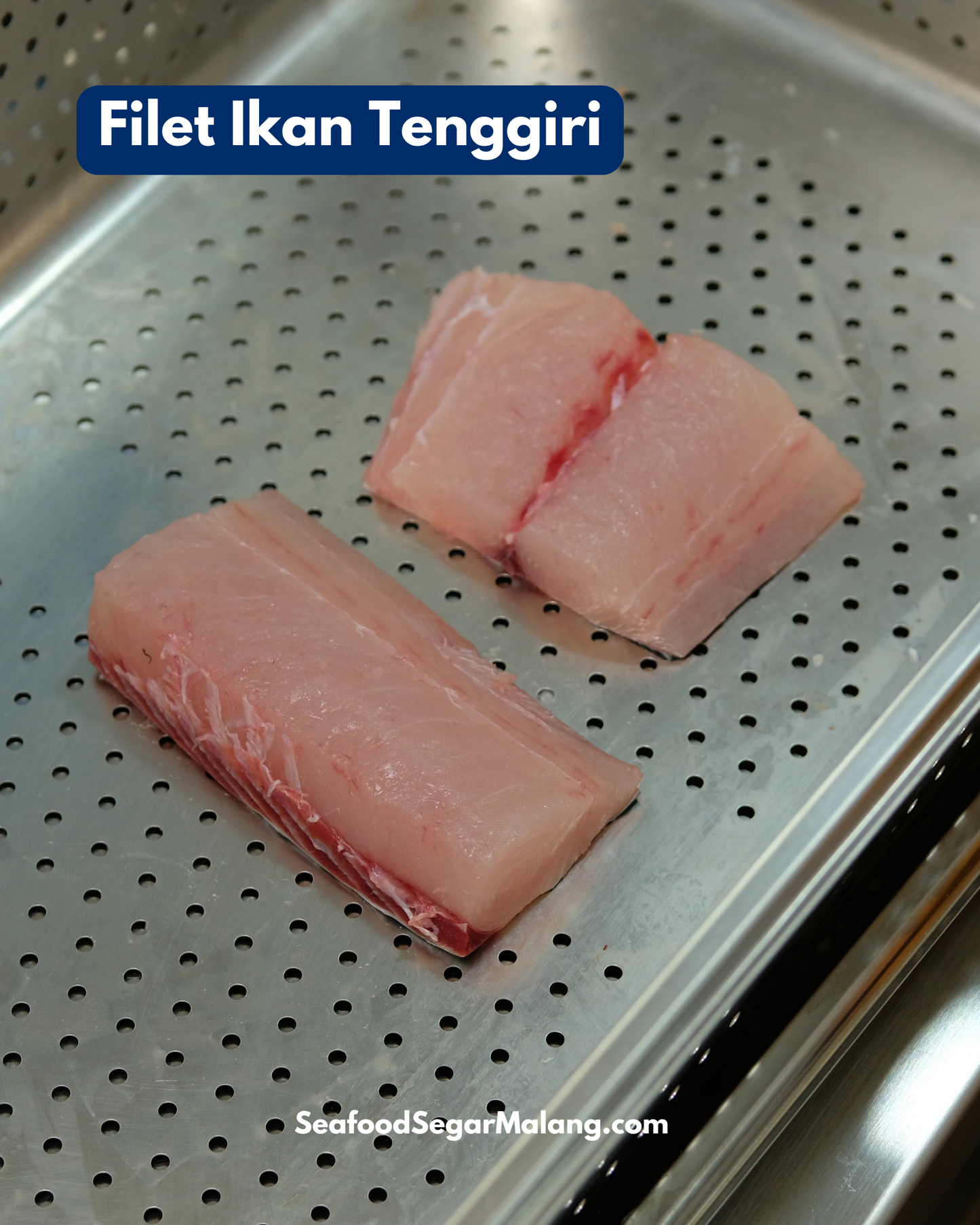 Fillet Ikan Tenggiri